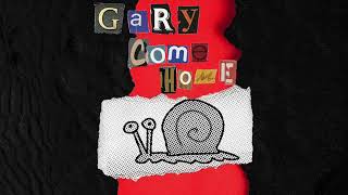 Gary Come Home Punk Cover 2023 [upl. by Lyj369]