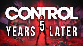 Control 5 Years Later [upl. by Alleon]