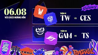 TW vs CES BO3  GAM vs TS BO3  VCS 2023 HOÀNG HÔN  TUẦN 7  06082023 [upl. by Vento]