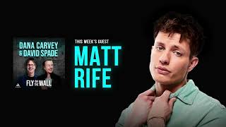 Matt Rife  Full Episode  Fly on the Wall with Dana Carvey and David Spade [upl. by Halian131]