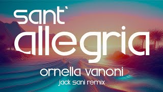 Ornella Vanoni  Santallegria Jack Sani Remix   Official Visual Art Video [upl. by Lasonde480]