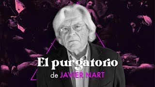 EL PURGATORIO  Javier Nart [upl. by Inalaeham228]