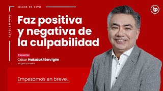 Clase gratuita Faz positiva y negativa de la culpabilidad [upl. by Sass]