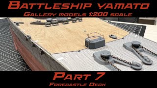 Battleship Yamato  Forecastle Deck  1200 Scale [upl. by Kceb944]