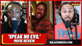 Speak No Evil 2024 Review A Worthwhile Companion to the Original  2 Black Nerds [upl. by Evot]