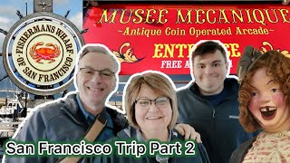 San Francisco Travel Vlog Part 2  Fisherman’s Wharf  Craig Has Fun Time At Musee Mecanique [upl. by Adihahs626]