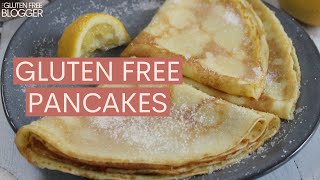 HOW TO MAKE GLUTEN FREE PANCAKES Gluten Free Crêpes [upl. by Hayila]