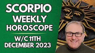 Scorpio Horoscope Weekly Astrology from 11th December 2023 [upl. by Marek]