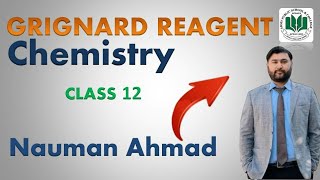 GRIGNARD REAGENT 12 CLASS CHAPTER 17 CHEMISTRY FBISE [upl. by Flynn]