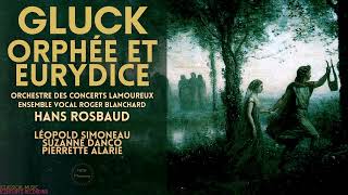 Gluck  Orphée et Eurydice  Original Version Full  Remastered Centurys recording Hans Rosbaud [upl. by Huggins]