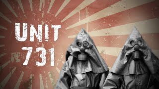 Unit 731  World War II  Forgotten History [upl. by Musihc911]