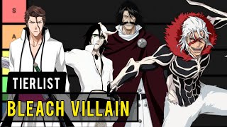 Classifico TUTTI I VILLAIN di BLEACH  Tierlist di Potere [upl. by Ennej]