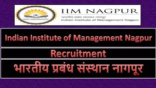 IIM Nagpur Recruitment  Indian Institute of Management Nagpur [upl. by Lindblad405]