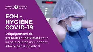 Léquipement de protection individuel pour un soin auprès dun patient infecté par le Covid19 [upl. by Navek229]