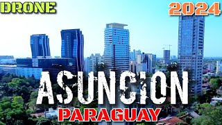 ASUNCION PARAGUAY IN DRONE 2024 🇵🇾 [upl. by Eiwoh37]