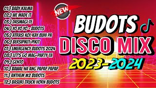 New BUDOTS DISCO MIX NONSTOP 20232024  DJ JOHNREY DISCO REMIX [upl. by Eniretac7]