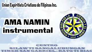 Ama Namin instrumentalUecfi songs [upl. by Sylvie851]