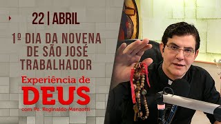 Experiência de Deus  220424  1º DIA DA NOVENA DE SÃO JOSÉ TRABALHADOR PadreManzottiOficial [upl. by Aisak]