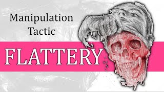 Manipulation Tactic  FLATTERY  PART 4  In hindi [upl. by Ilime]