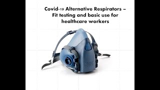 Covid 19 Reusable elastomeric respirators How to test seal clean and brief overview of the mask [upl. by Orva93]