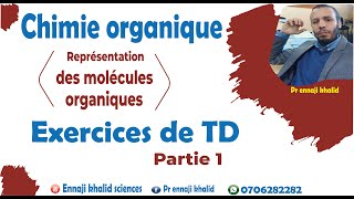 Représentation des molécules organiques exercices de TD partie 1 [upl. by Ydnih]