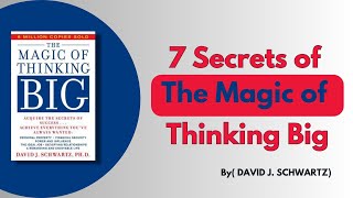 7 SECRETS OF THE MAGIC OF THINKING BIG  Hindi Audio Book Summary  जआपको आज तक किसी ने भी नहीं बताई [upl. by Granny]