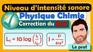 NIVEAU dintensité SONORE 🎯 BAC  Terminale spé physique chimie  ✅ Exercice corrigé  Lycée [upl. by Burton211]