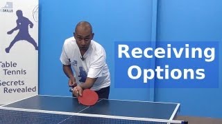 Receiving Options  Table Tennis  PingSkills [upl. by Norm500]