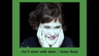 youll never walk alone  Susan Boyle  Lyrics [upl. by Initirb]