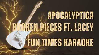 Apocalyptica  Broken Pieces ft Lacey Karaoke [upl. by Rhoda]