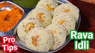 Instant Rava Idli Recipe in 15 Mins  Pro Tips for Soft amp Spongy Hotel Style  Semolina  Sooji Idli [upl. by Nabi]