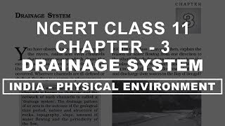 Drainage System  Chapter 3 Geography NCERT class 11 [upl. by Rafferty]