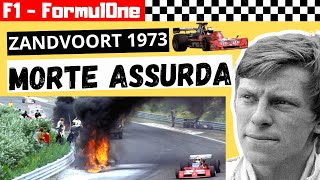 Lincidente F1 più angosciante Gp Olanda 1973 morte di Roger Williamson [upl. by Aikenahs]