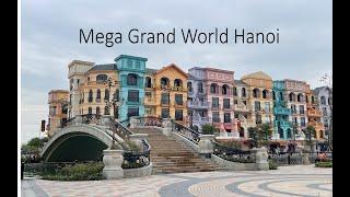 Mega Grand World Hanoi Vietnam [upl. by Idnem107]