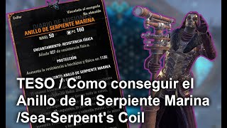 TESO  Como Conseguir el Anillo de la Serpiente Marina  SeaSerpents Coil [upl. by Figge]