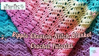 Ripple Stitch Chevron Baby Blanket Crochet Tutorial [upl. by Jeffie]