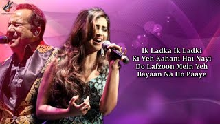 LYRICS Teri Meri Prem Kahani  Rahat Fateh Ali Khan Shreya Ghoshal [upl. by Jennilee291]