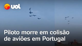 Aviões colidem no ar e piloto morre durante exibição em Portugal [upl. by Demetrius]