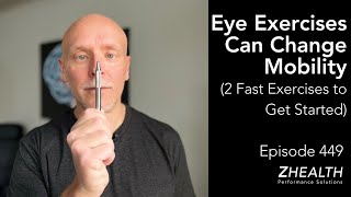 Eye Exercises Can Change Mobility 2 Fast Exercises to Get Started [upl. by Yma810]