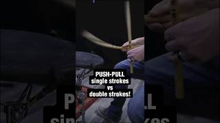 Double Strokes vs Single Strokes PushPull [upl. by Nnahgem]