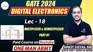 Multiplexer and Demultiplexer Part01  Digital Electronics  Ankit Goyal  One Man Army [upl. by Siddon]