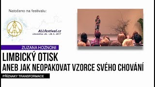 Zuzana Hozhoni Limbický otisk aneb Jak neopakovat vzorce svého chování [upl. by Esimorp]