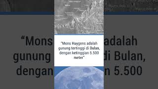 Mons Huygens Gunung Tertinggi di Bulan [upl. by Aniehs770]