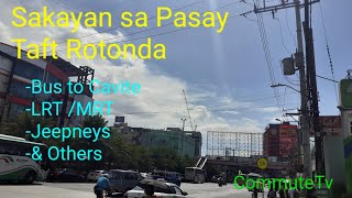 How To Commute From Pasay Rotonda Going To Different Areas in Metro Manila Cavite amp Other Provinces [upl. by Liagaba]