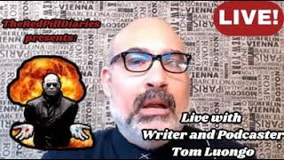 Live with Writer amp Podcaster Tom Luongo [upl. by Minnie]