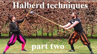 Learn the Art of Combat  Halberd Fighting Techniques  Part Two [upl. by Anura]