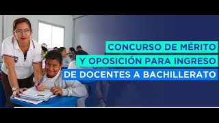 Concurso méritos oposición ingreso de docentes a Bachillerato [upl. by Rosabel]