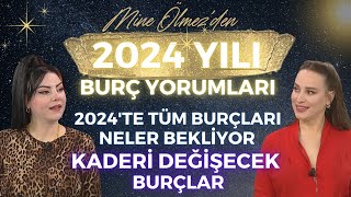 Mine Ölmezden 2024 Yılı Burç Yorumu 2024te Tüm Burçları Neler Bekliyor Kaderi Değişecek Burçlar [upl. by Aneekan553]