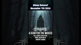 A Scar For The Wicked  Acolythus Release date November 7th 2024 shorts metalalbums newmetal [upl. by Nimzay]