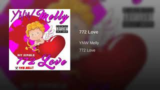 YNW Melly  772 Love Clean [upl. by Krystal]